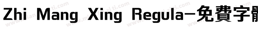 Zhi Mang Xing Regula字体转换